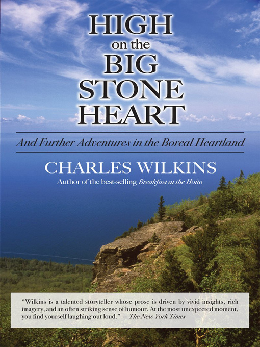 Title details for High on the Big Stone Heart by Charles Wilkins - Available